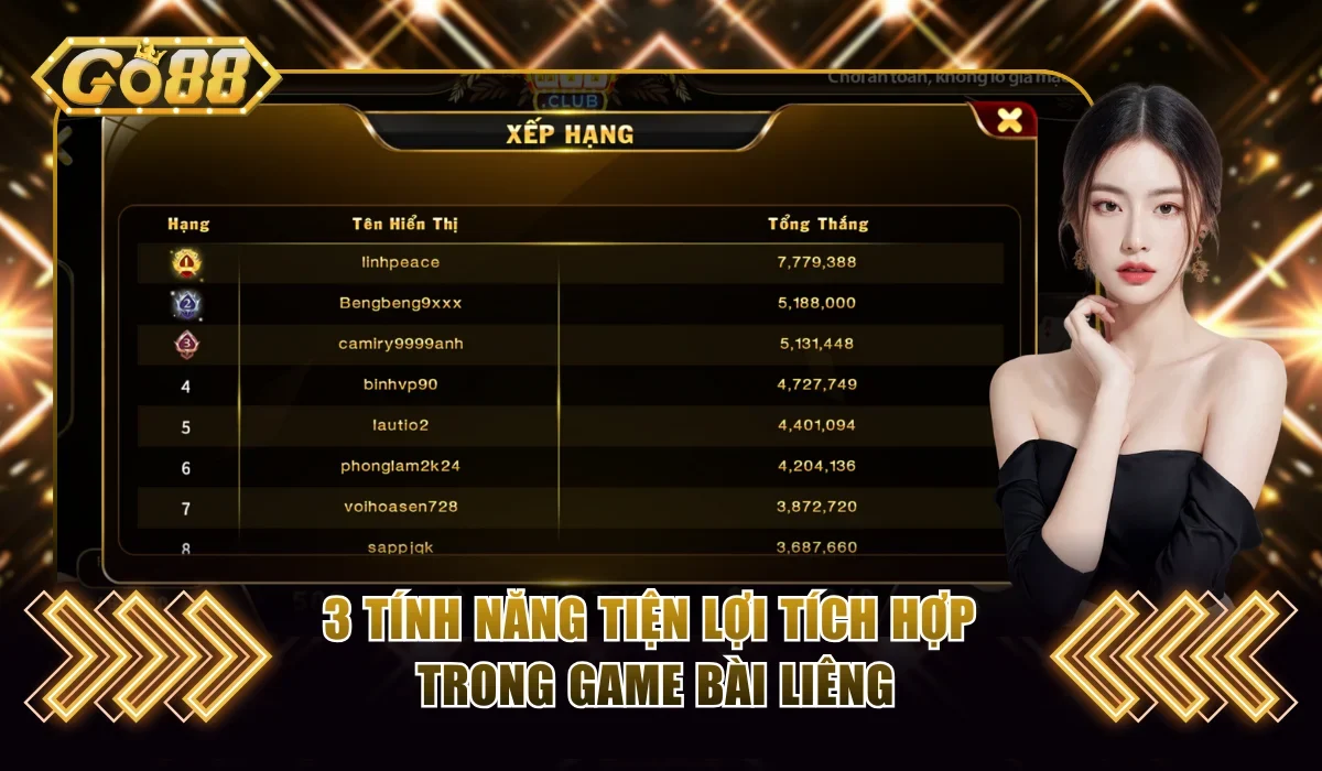3 tính năng tiện lợi tích hợp trong game bài liêng