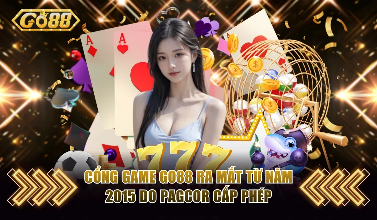 Cổng game GO88 ra mắt từ năm 2015 do PAGCOR cấp phép
