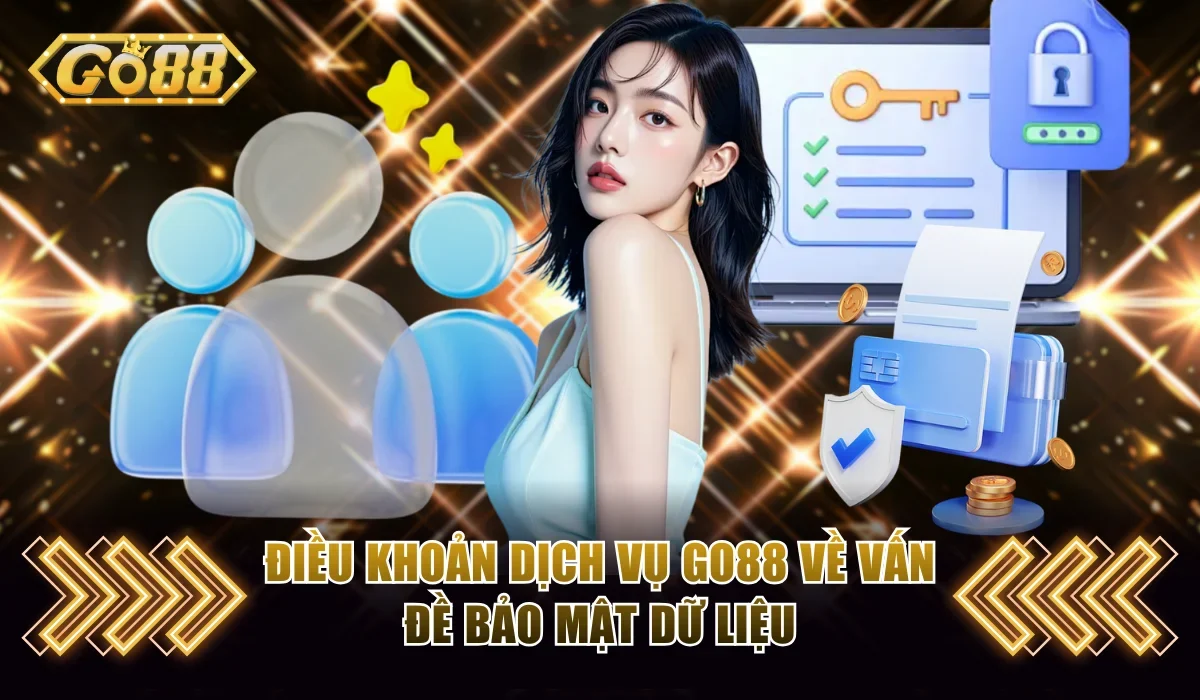 dieu khoan dich vu go88 ve van de bao mat du lieu