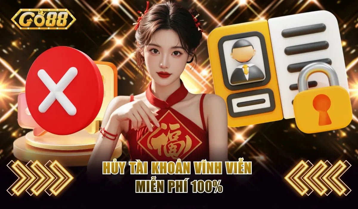 Hủy tài khoản vĩnh viễn miễn phí 100%
