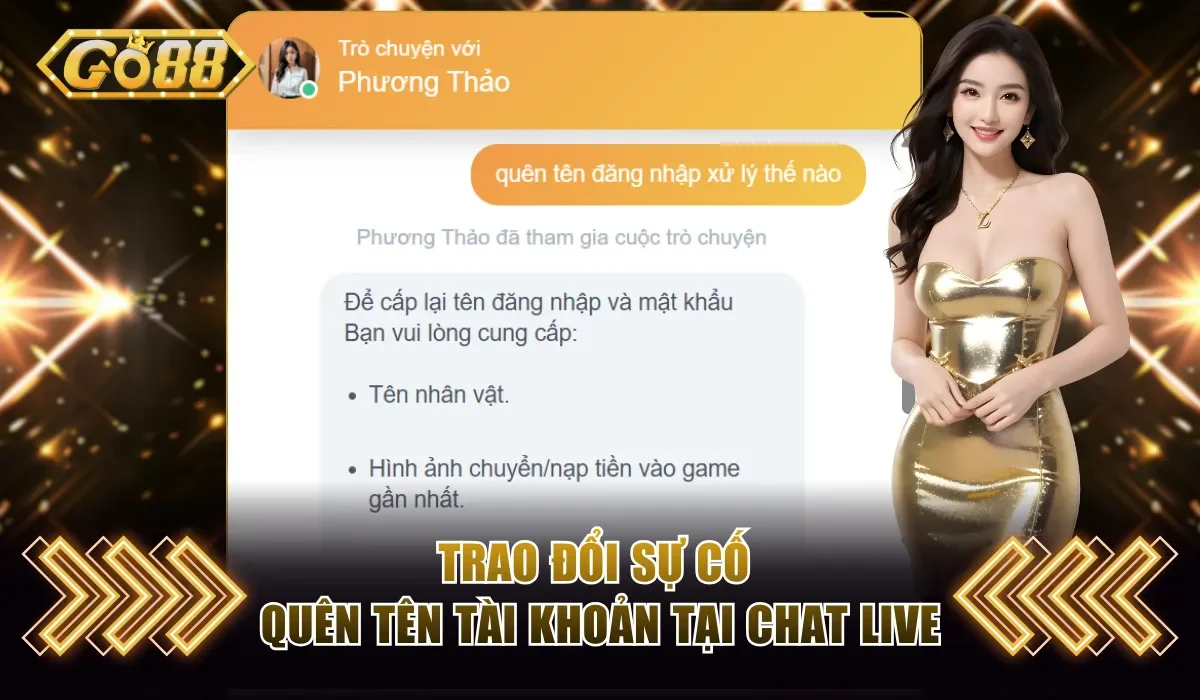 Trao đổi sự cố quên tên tài khoản tại chat live