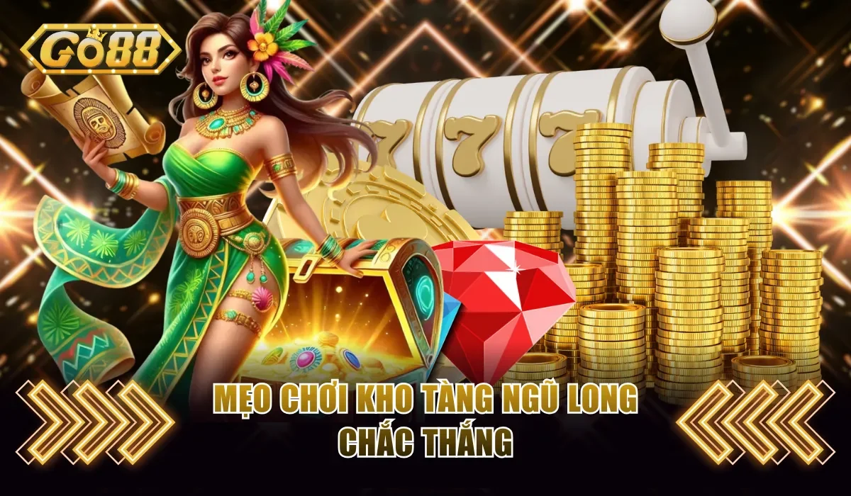 Tuyệt chiêu quay hũ Kho Tàng Ngũ Long chắc thắng