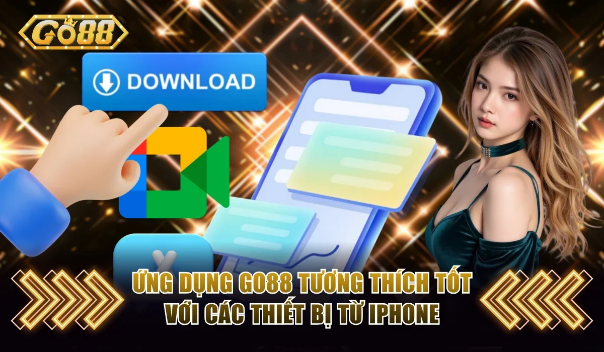 Ứng dụng Go88 tương thích tốt với các thiết bị từ iPhone