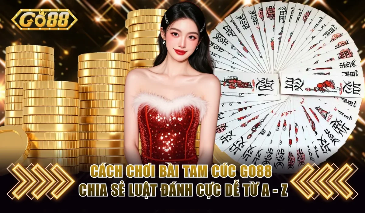 Cách chơi bài Tam Cúc