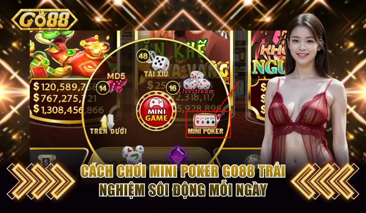 Cách chơi Mini Poker