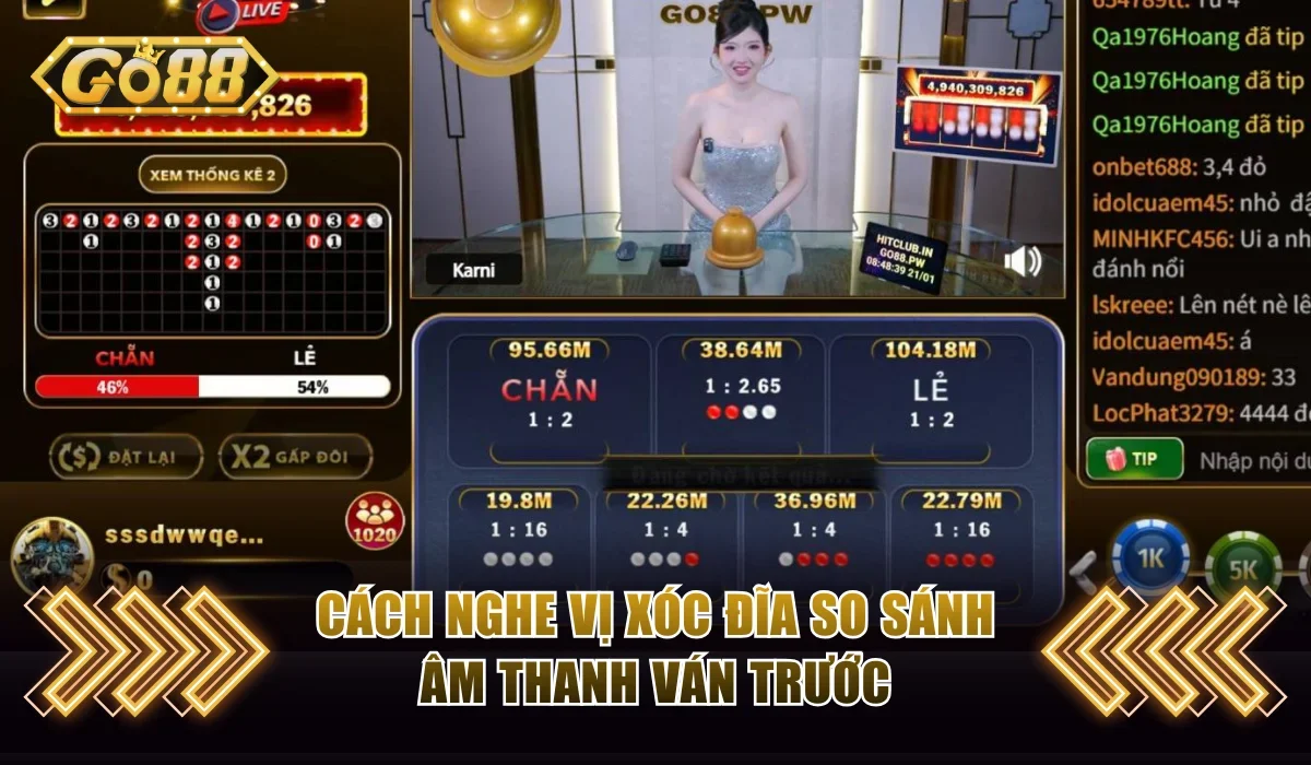 Cách nghe vị xóc đĩa so sánh âm thanh ván trước