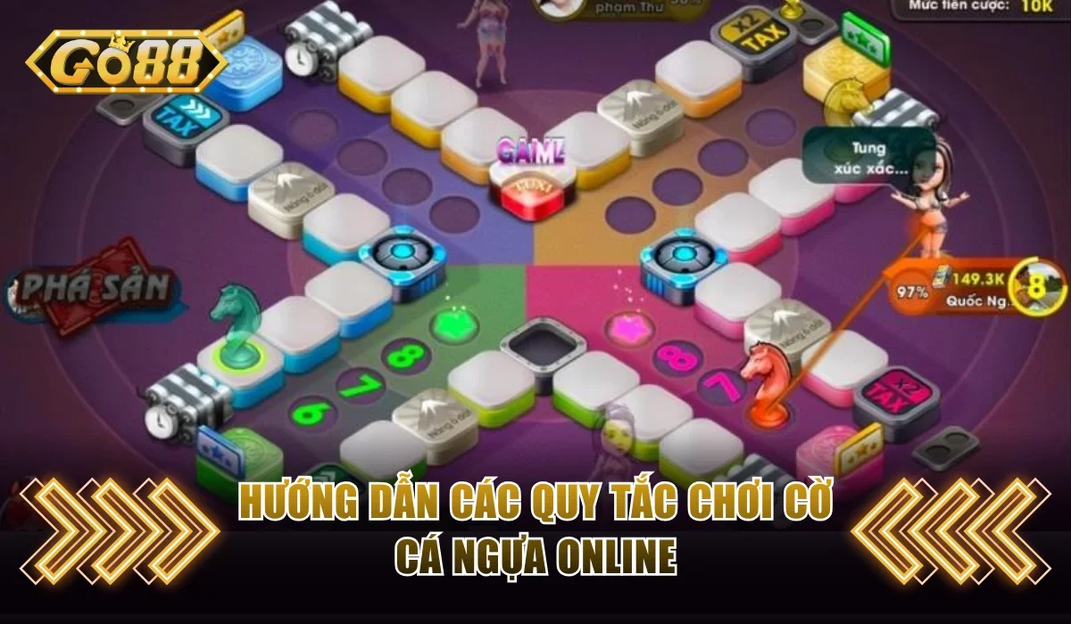 Hướng dẫn các quy tắc chơi cờ cá ngựa online