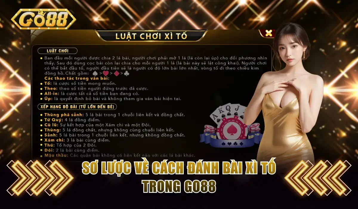 Sơ lược về cách đánh bài Xì Tố trong Go88